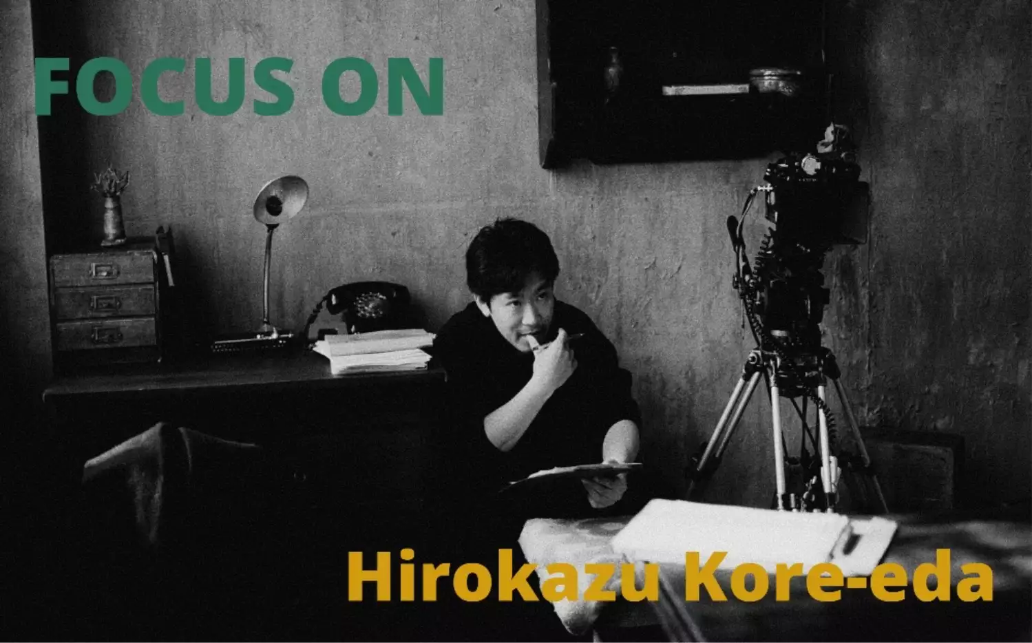 Focus on.. Hirokazu Kore-eda
